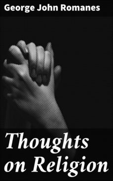 thoughts on religion (ebook)-george john romanes-4064066242404