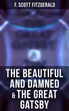 the beautiful and damned &amp; the great gatsby (ebook)-f. scott fitzgerald-4064066389604