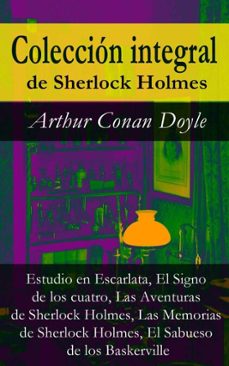 coleccion integral de sherlock holmes (estudio en escarlata, el signo de los cuatro, las aventuras de sherlock holmes, las memorias de sherlock holmes, el sabueso de los baskerville) (ebook)-arthur conan doyle-4064066447304