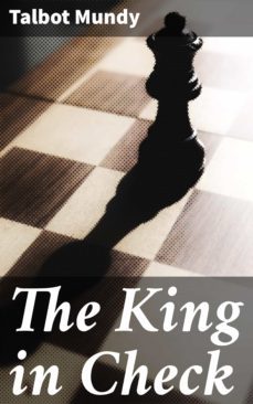the king in check (ebook)-talbot mundy-4066338093004