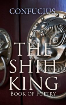 the shih king: book of poetry (ebook)-4066338130204