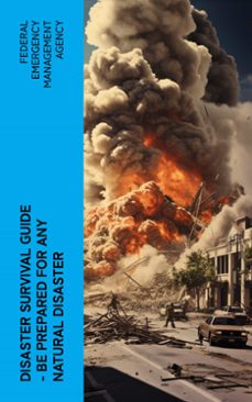 disaster survival guide  be prepared for any natural disaster (ebook)-federal emergency management agency-4066339575004