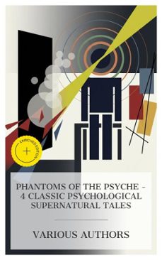 phantoms of the psyche  4 classic psychological supernatural tales (ebook)-ambrose bierce-arthur conan doyle-edith wharton-4066339985704