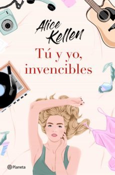 tu y yo, invencibles (ejemplar firmado por la autora)-alice kellen-8432715138204