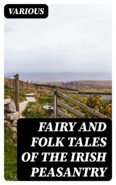 fairy and folk tales of the irish peasantry (ebook)-8596547045304
