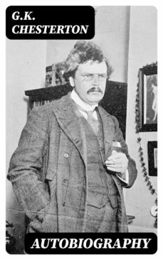 autobiography (ebook)-g.k. chesterton-8596547310204