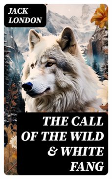 the call of the wild &amp; white fang (ebook)-8596547750604