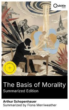 the basis of morality (summarized edition) (ebook)-arthur schopenhauer-8596547882404