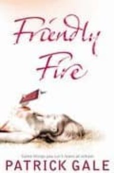 friendly fire-patrick gale-9780007151004
