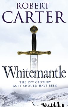 whitemantle (ebook)-robert carter-9780007388004