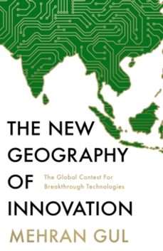 the new geography of innovation-mehran gul-9780008327804