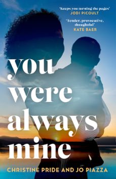 you were always mine (ebook)-christine pride-jo piazza-9780008336004