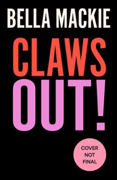 claws out! (ebook)-bella mackie-9780008545604
