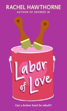 labor of love (ebook)-rachel hawthorne-9780061973604