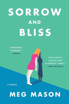 sorrow and bliss (ebook)-meg mason-9780063049604