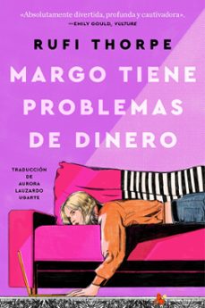margo tiene problemas de dinero (ebook)-rufi thorpe-9780063415904