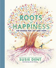 roots of happiness (ebook)-susie dent-9780241573204