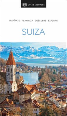 guia visual suiza 2023 (guias visuales)-9780241626504