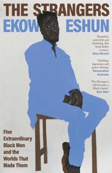 the strangers-ekow eshun-9780241990704