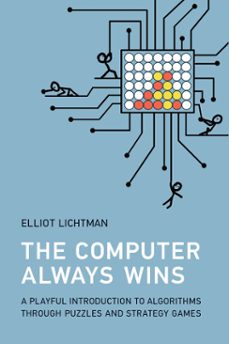 the computer always wins (ebook)-elliot lichtman-9780262382304