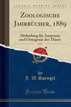 zoologische jahrbucher, 1889, vol. 3-9780266184904