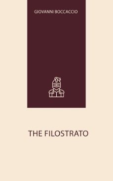 the filostrato (ebook)-giovanni boccaccio-9780277416704