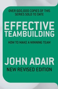 effective teambuilding revised ed (ebook)-john adair-9780330530804