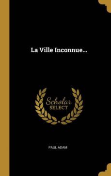la ville inconnue-9780341097204