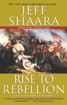 rise to rebellion (ebook)-jeff shaara-9780345478504