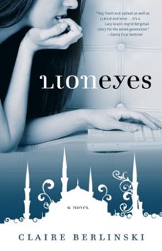 lion eyes (ebook)-claire berlinski-9780345513304