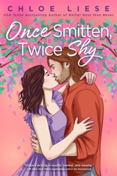 once smitten, twice shy (ebook)-chloe liese-9780349436104