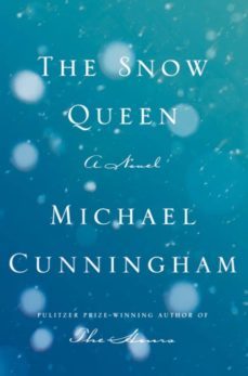 snow queen-michael cunningham-9780374970604
