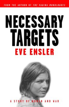 necessary targets (ebook)-eve ensler-9780375506604