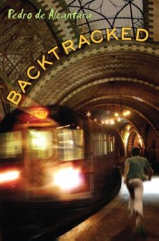 backtracked (ebook)-pedro de alcantara-9780375892004