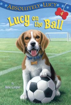 absolutely lucy #4: lucy on the ball (ebook)-ilene cooper-9780375898204