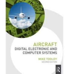 aircraft digital electronic and computer systems (2nd revised ed)-mike tooley-9780415828604