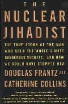 the nuclear jihadist-douglas frantz-catherine collins-9780446505604