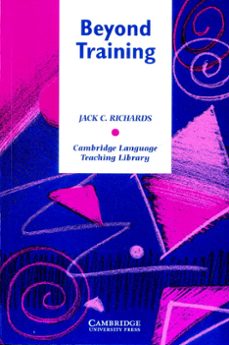 beyond training: perspectives on language teacher education-jack c. richards-9780521626804