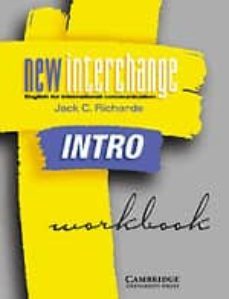 new interchange intro workbook: english for international communi cation-jack c. richards-9780521773904
