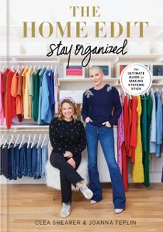 the home edit: stay organized (ebook)-clea shearer-joanna teplin-9780593581704