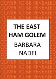 the east ham golem (ebook)-barbara nadel-9780749031404