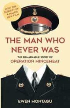 the man who never was (ebook)-9780750999182