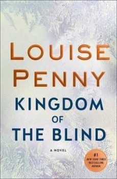 kingdom of the blind (a chief inspector gamache mystery, book 14)-9780751566604