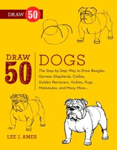 draw 50 dogs (ebook)-lee j. ames-9780770432904