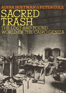 sacred trash (ebook)-adina hoffman-peter cole-9780805242904