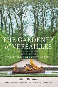 the gardener of versailles (ebook)-alain baraton-9780847842704