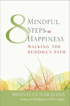 eight mindful steps to happiness (ebook)-bhante henepola gunaratana-9780861719204