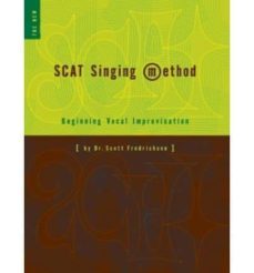 scat singing method : beginning vocal improvisation-scott fredrickson-9780962017704