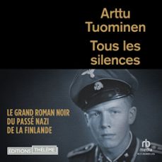 tous les silences-arttu tuominen-9781004231904