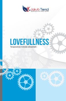 Imagen Principal de Lovefullness: Terapeutická Metoda Sebepřijetí | eBook